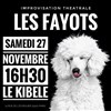 Fayots are back on stage - Le Kibélé
