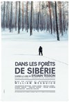 Dans les forêts de Sibérie - Théâtre de La Garenne