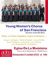Choeur Young Women's Chorus de San Francisco - Eglise de la Madeleine