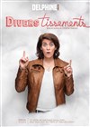 Delphine Delepaut dans Divers Tissements - Graines de Star Comedy Club