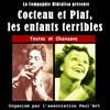 Cocteau et Piaf, les enfants terribles - Auditorium de Saint Paul de Vence
