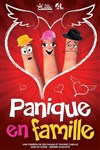 Panique en famille - Café-Théatre L'Atelier des Artistes