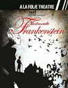 Mademoiselle Frankenstein - A La Folie Théâtre - Grande Salle