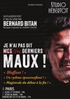 Je n'ai pas dit mes derniers maux - Studio Hebertot
