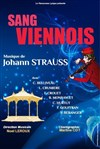 Sang Viennois - Opérette de Johann Strauss - Casino Barrière Deauville