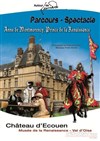 Visite spectacle : Anne de Montmorency, Prince de la Renaissance - Château d'Ecouen