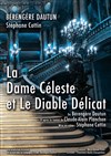 La dame céleste et le diable délicat - Espace Roseau Teinturiers