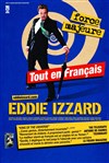 Eddie Izzard dans Force Majeure - C.A.L. Bon Voyage - Salle Black Box