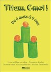 Titam, Cmoi ! - Théâtre des Beaux-Arts - Tabard