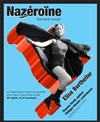 Nazéroïne - Théâtre Essaion