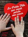 La petite fille qui avait perdu son coeur - Collège de la Salle 