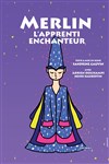 Merlin, L' Apprenti Enchanteur - Théâtre Acte 2