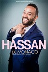 Hassan de Monaco - La comédie de Marseille (anciennement Le Quai du Rire)
