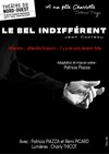 Le Bel indifférent - Théâtre du Nord Ouest