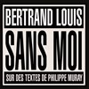 Bertrand Louis & Hildebrandt - La Scène du Canal