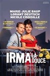 Irma La Douce - Opéra de Massy