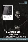 Sehnsucht : Les lieder avec guitare de Schubert - La Piccola Scala