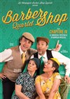 Barber Shop Quartet - Théâtre de Poche Graslin