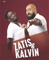 Zatis & Kalvin - Maison de la Culture 