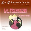 La Princesse qui voulait devenir une grenouille (et vice versa) - La Chocolaterie