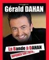 Gérald Dahan dans Gérald Dahan improvise sur l'actu - Le Carrousel de Paris
