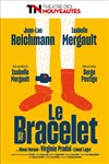 Le bracelet - Théâtre des Nouveautés