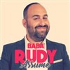 Baba Rudy dans Baba Rudy assume - Théâtre Atelier des Arts