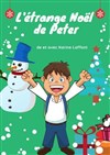 L'étrange Noël de Peter - Café Théâtre le Flibustier
