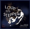 Le Loup des steppes - Lavoir Moderne Parisien