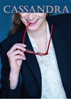 Cassandra - Comédie Nation