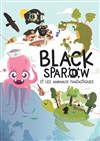 Black Sparow et les animaux fantastiques - La Maison Boinot