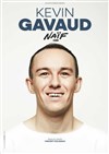 Kevin Gavaud dans Naïf - Contrepoint Café-Théâtre