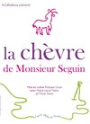 La chèvre de Monsieur Seguin - La Comédie de la Passerelle