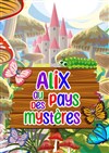 Alix au pays des mystères - Comédie du Finistère - Les ateliers des Capuçins