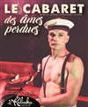 Le Cabaret des âmes perdues - Le Kalinka