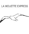 La mouette express - Au Chapeau Rouge
