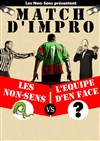 Match d' impro : Non-Sens vs Orgres des Prairies - Café de Paris