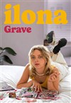 Ilona dans Grave - Espace Gerson