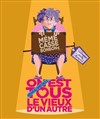 On est tous le vieux d'un autre - Le Off de Chartres - salle 1