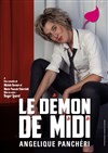 Angélique Panchéri dans Le Démon de Midi - Le Rex de Toulouse