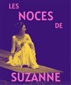 Les Noces de Suzanne - L'Archivolte - Chapelle du Miracle