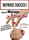 Après le mariage... les emmerdes - La Comédie du Mas