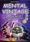 Mental Vintage - Comédie Triomphe
