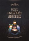 Les petits cauchemars improvisés - Comédie de Rennes