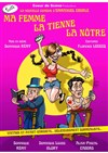 Ma femme, la tienne, la nôtre - La Parenthèse