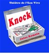 Knock - Théâtre de l'Eau Vive