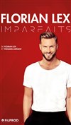 Florian Lex dans Imparfaits - Casino Barrière de Toulouse