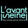 L'avant- seine - Madame Louis