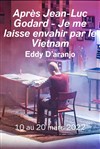 Après Jean-Luc Godard � Je me laisse envahir par le Vietnam - Théâtre de la Commune