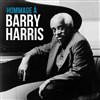 Hommage à Barry Harris avec Bastien Brison Trio - Sunside
